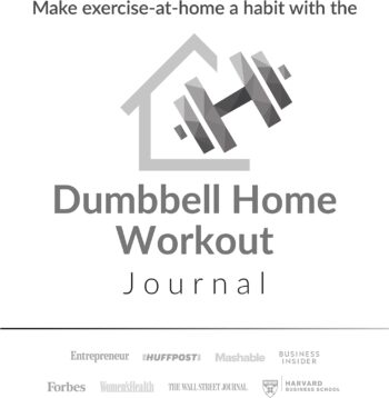 The Dumbbell Home Workout Journal. 13-Week Program. Fitness Planner / Workout Book that only requires dumbbells. Tells you exactly what to do and how to track progress. Provides completely guided workouts, # of sets to do for each exercise, # reps to aim for, and provides a place to track all your progress. Workout Journal for Women & Men. Workout Planner for Women. Workout Log Book / Fitness Journal / Workout Notebook. (Gray)