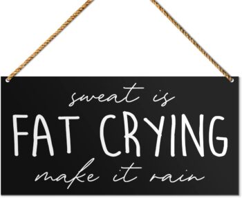 Funny Home Gym Sign Decor, Sweat Is Fat Crying Make It Rain, Inspirational Workout Room Motivational Fitness Home Gym Decoration Wall Art Gifts for Women Men